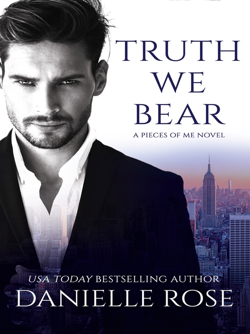 Title details for Truth We Bear by Danielle Rose - Available